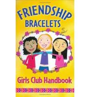 Friendship Bracelets