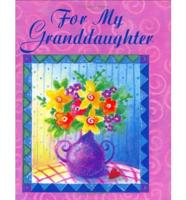 For My Granddaughter
