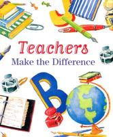 Teachers Make the Difference