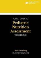 Pocket Guide to Pediatric Nutrition Assessment