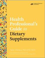 Health Professional's Guide to Dietary Supplements