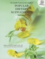 The Health Professional's Guide to Popular Dietary Supplements