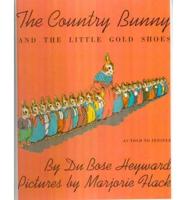 The Country Bunny and the Little Gold Shoes, as Told to Jenifer