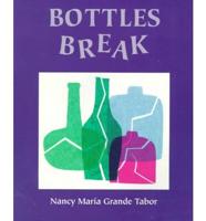 Bottles Break