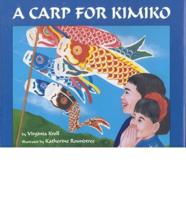 A Carp for Kimiko