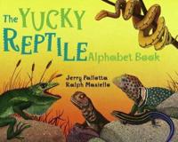 The Yucky Reptile Alphabet Book