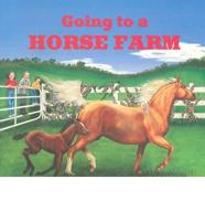 Going to a Horse Farm