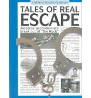 Tales of Real Escape