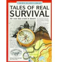 Tales of Real Survival