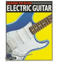 Learn to Play Electric Guitar