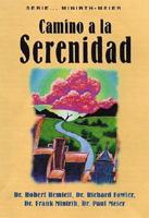 Camino a LA Serenidad/the Path to Serenity