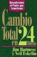 Cambio Total En 24 Horas/the 24 Hour Turn-Around
