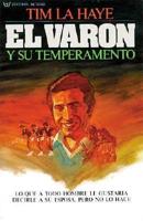 El Varon Y Su Temperamento/Understanding the Male Temperament