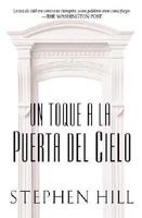 UN Toque a LA Puerta Del Cielo/Knocking at Heaven's Door
