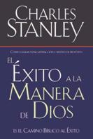 El Exito a la Manera de Dios = Success God's Way