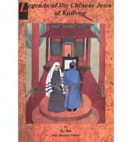 Legends of the Chinese Jews of Kaifeng