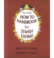 The Third "How To" Handbook for Jewish Living