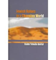 Jewish Values in a Changing World