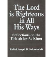 The Lord Is Righteous in All His Ways
