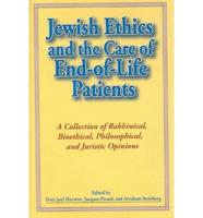 Jewish Ethics and the Care of End-of-Life Patients