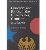 International Monetary Policymaking in the United States, Germany, and Japan