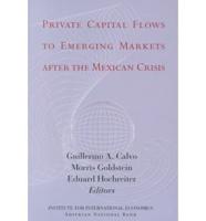 Private Capital Flows to Emerging Markets After the Mexican Crisis