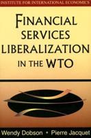 Financial Services Liberalization in the WTO
