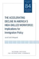 The Accelerating Decline in America's High-Skilled Workforce