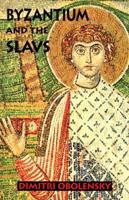 Byzantium and the Slavs
