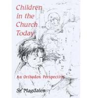 Children in the Church Today