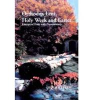 Orthodox Lent, Holy Week, and Easter
