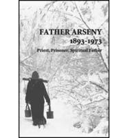 Father Arseny, 1893-1973