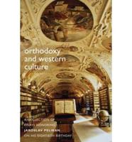 Orthodoxy & Western Culture