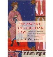 The Ascent of Christian Law