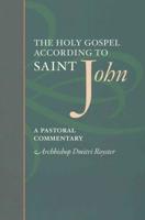 The Holy Gospel According to Saint John