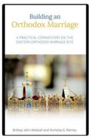 Building an Orthodox Marriage