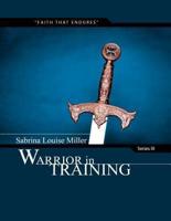 Warrior in Training Iii