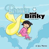 Brooke and Binky: No More Binky