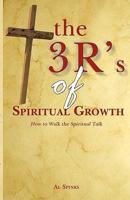 3 R's of Spiritual Growth