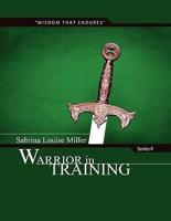 Warrior in Training