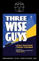 Three Wise Guys