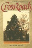 Crossroads 2006: A Southern Culture Annual 2006 (P355/Mrc)