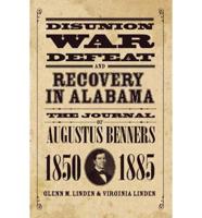 Disunion, War, Defeat, and Recovery in Alabama