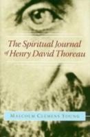 The Spiritual Journal of Henry David Thoreau