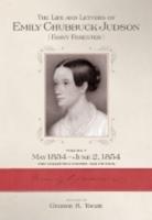 The Life and Letters of Emily Chubbuck Judson