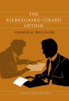 The Kierkegaard-Girard Option