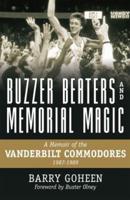 Buzzer Beaters and Memorial Magic