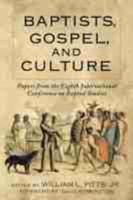 Baptists, Gospel, and Culture