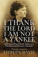 I Thank the Lord I Am Not a Yankee