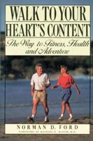 Walk to Your Heart's Content